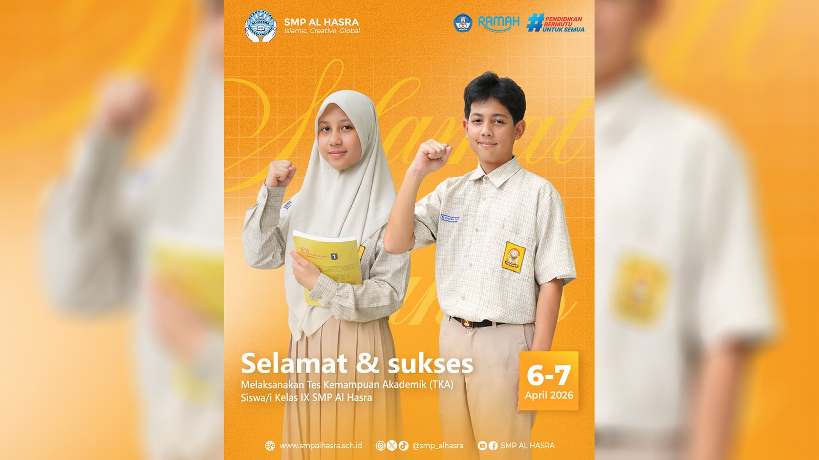 Selamat dan Sukses Pelaksanaan Tes Kemampuan Akademik Kelas IX SMP Al Hasra